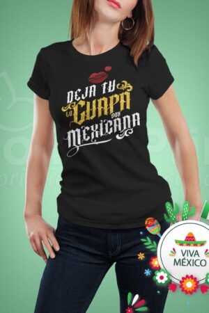 Playera deja tu lo guapa...
