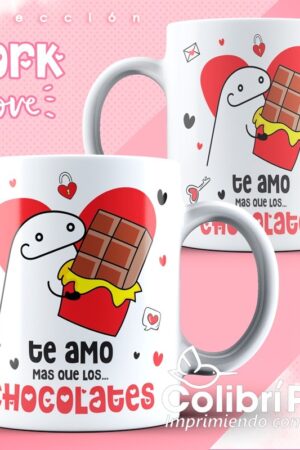 Taza Flork de Amor "Te amo mas que los chocolates..."