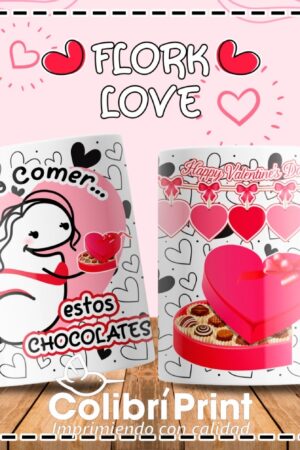 Taza Flork Love "Ven a comer... estos chocolates"