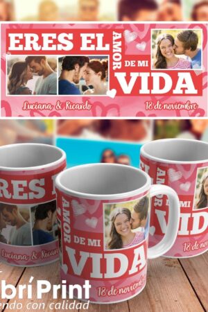 Taza "Eres el amor de mi vida"