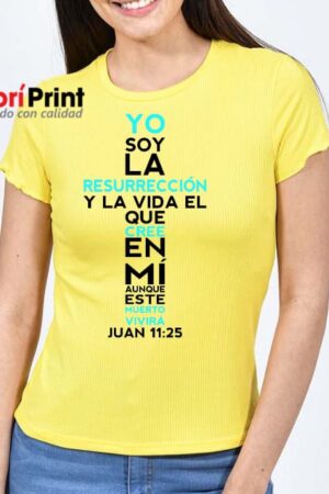 Playera Amarilla "Yo soy la resurección y la vida..."