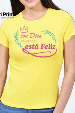 Playera Amarilla "Con Dios mi corazón esta feliz"