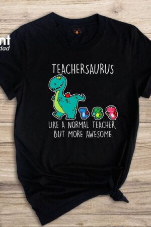 teachersaurus like a normal teacher