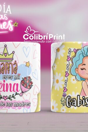 Taza Día Mamá "Mamá eres mi reina"