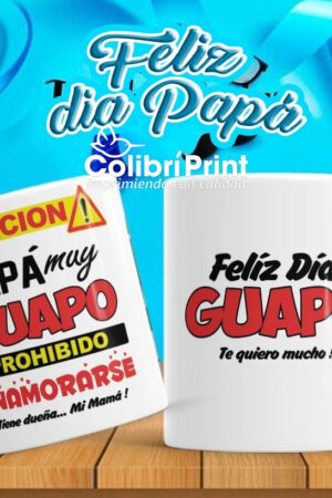 Taza Día del padre "Feliz día guapo"