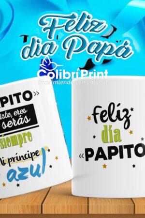 Taza Feliz Día Papito