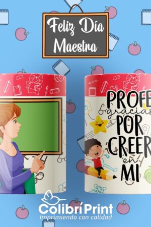 Taza "Profe. gracias por creer en mi"