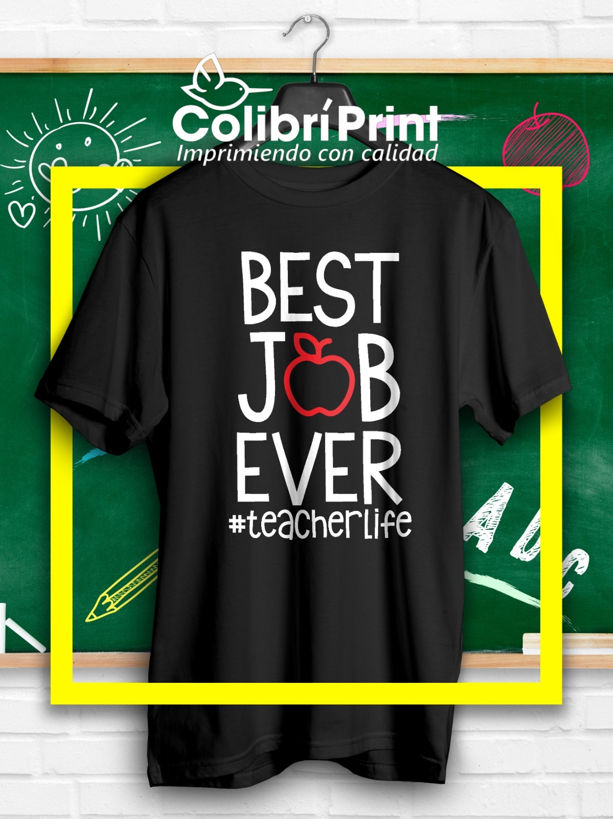 Playera "Best job ever #teacherlife"