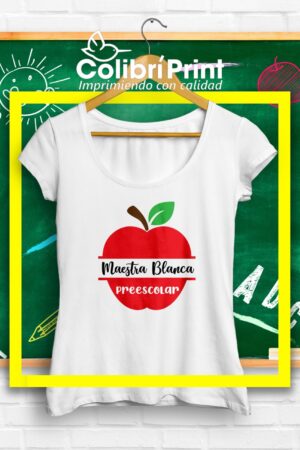 Playera "Maestra... preescolar"