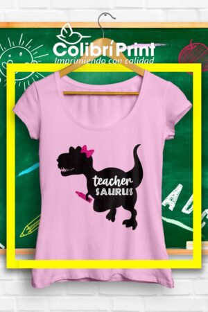 Playera "Teachersaurus"