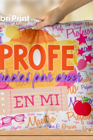 Cojín "Profe gracias por creer en mi"