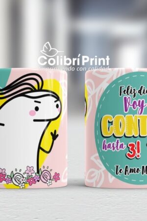 Taza "Feliz día, voy a contar hasta 3, 1..., 2..., te amo mamá"