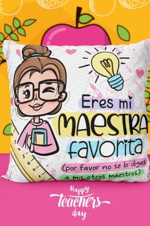 Cojín "Eres mi maestra favorita"