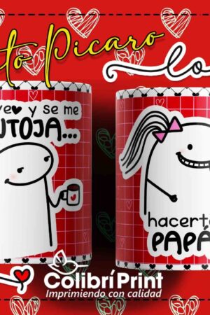 Taza flork "te veo y se me antoja hacerte papá"